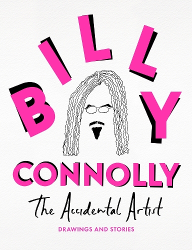 Billy Connolly, Connolly, Billy Accidental Artist