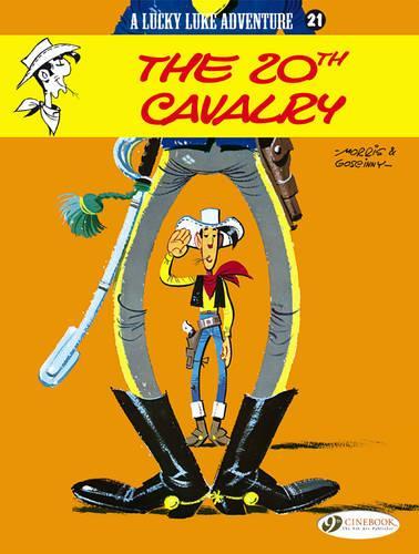 Morris, 9781849182737 Lucky, René Goscinny, Goscinny, Rene Lucky Luke 21 - The 20Th Cavalry