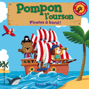 Pompon l'ourson : Pirates &agrave; bord !