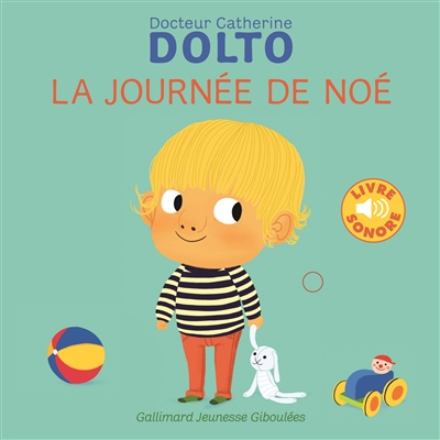 La journée de Noé - Livre sonore