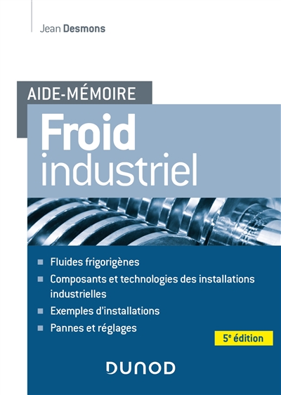 Aide-mémoire - Froid industriel - 5e éd