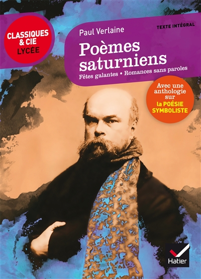 Po&egrave;mes saturniens, F&ecirc;tes galantes, Romances sans paroles