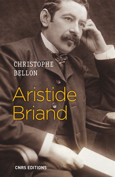 Aristide Briand : parler pour agir 