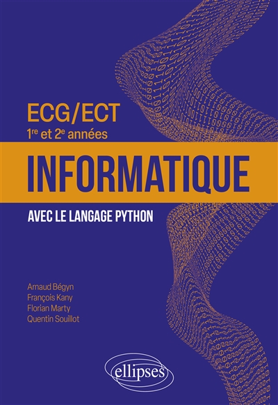 Informatique - ECG/ECT 1re et 2e années - avec le langage Python