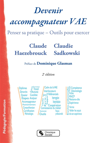 Devenir accompagnateur VAE - Penser sa pratique - Outils pour exercer