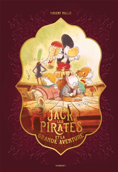 Vincent Mallié Jack, Les Pirates Et La Grande Aventure
