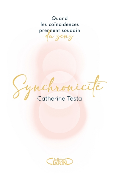 Catherine Testa Synchronicité