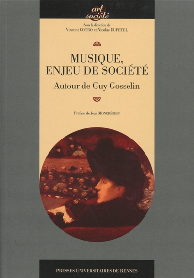 Musique, enjeu de société - Autour de Guy Gosselin.