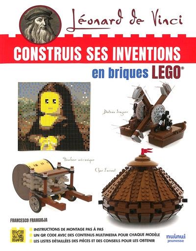 Léonard de Vinci - Construis ses inventions en briques LEGO&reg;