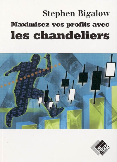 Maximiser vos profits avec les chandeliers